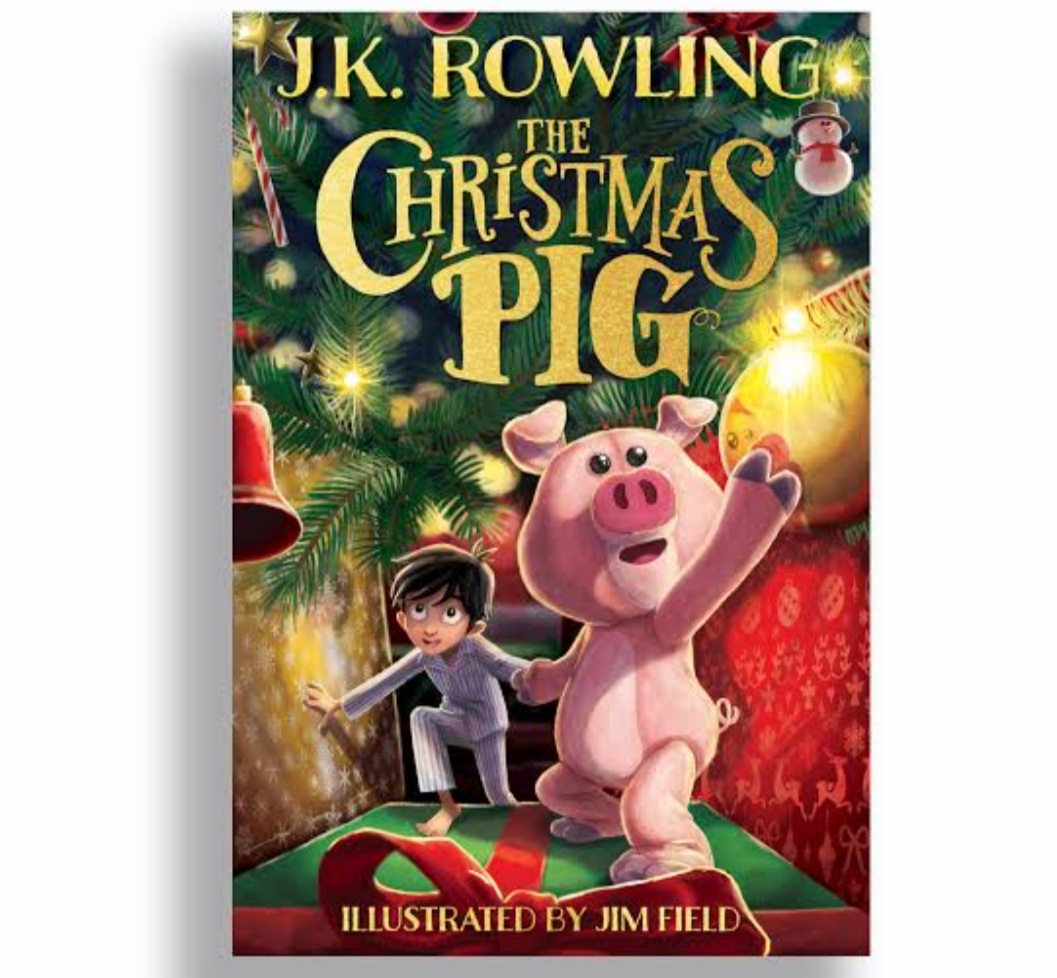 The Christmas Pig | JK Rowling | 1/1 | Hardcover