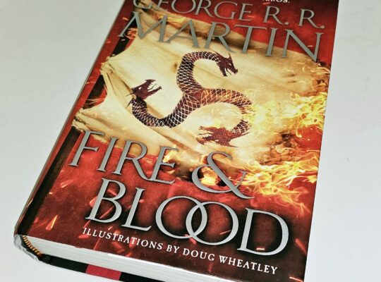 Fire and Blood – George RR Martin – First Print – House of the Dragon 1/1