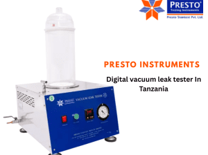 Digital vacuum leak tester in Tanzania By Presto Instruments