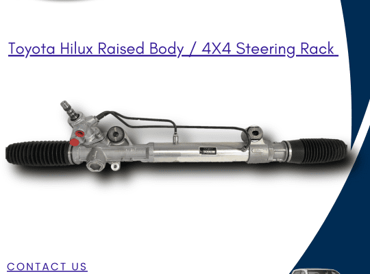 Toyota Hilux Raised Body 4X4 – OEM Reconditioned Steering Racks