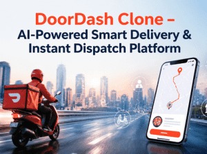DoorDash Clone App – AI-Powered Smart Delivery & Instant Dispatch Platform