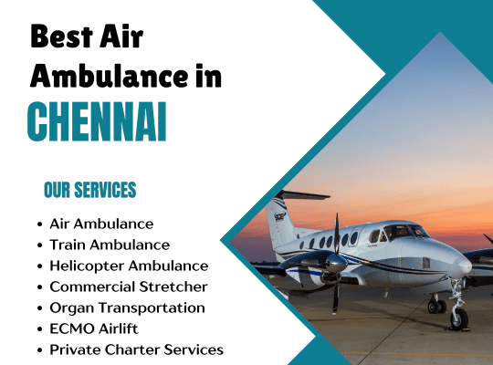 Professional Medical Air Ambulance in Chennai