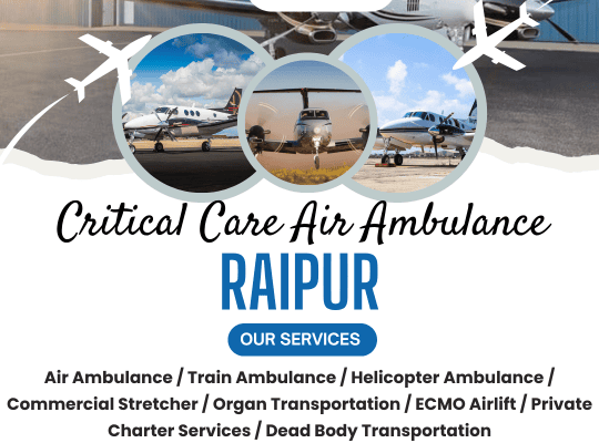 Professional Medical Air Ambulance in Raipur