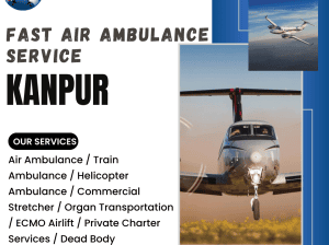 Reliable Medical Air Ambulance in Kanpur